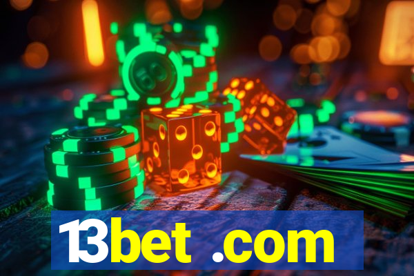 13bet .com